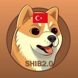 SHIB 2.0 TÜRKİYE 🇹🇷