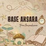 BASE AKSARA