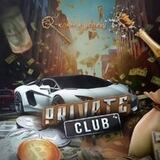 ⚜️Private Club⚜️