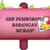 🪢 SHK BARANGAN BORONG MURAH²🪢