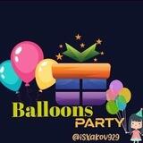 BALLOONS 🎈 PARTY 🥳