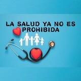 LA SALUD YA NO ES PROHIBIDA