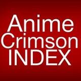 Anime Crimson Index