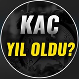 Kaç Yıl Oldu?