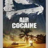 🇫🇷 AIR COCAINE VF FRENCH SAISON 2 1 intégrale