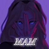 ::𝙁𝘼𝙈 𝙈𝘼𝙈:: (новая эра)