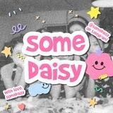 somedaisy, opeeeeen! ✿