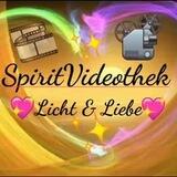 🎬 SpiritVideothek / Licht ✨ & Liebe 💖