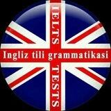 Ingliz tili grammatikasi | IELTS