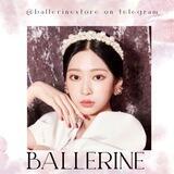 — ⾕ BALLERINE STORE ’ OPEN & PROMO