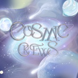 COSMIC CREWS - HIRTAL BOZZ & OPENG!! 🪐
