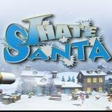 I HATE SANTA