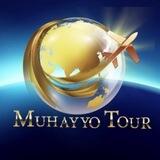 MUHAYYO TOUR CHILONZOR