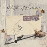 Rustic Memoirs: Open.