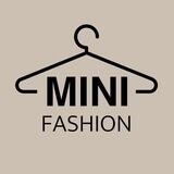 MINI FASHION