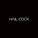 HAIL COCK