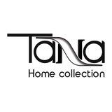 TANA HOME COLLECTION