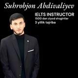 IELTS | Suhrobjon Abdivaliyev