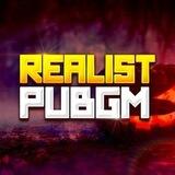 REALIST PUBGM