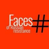 Faces of Russian Resistance