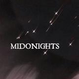 MIDONIGHTS. OPEN WITH PROMO!