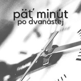 päť minút po dvanástej