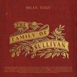 The Illustrious Bloodline: La Famiglia Sullivan.