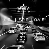 ＫＩＬＬＥＲＳ ＬＯＶＥ