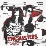 ༒ ENCRUSTEDS, Open ༒