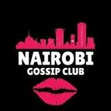 NAIROBI GOSSIP CLUB