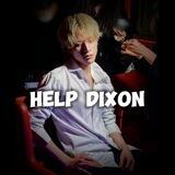 HELP DIXON🎧