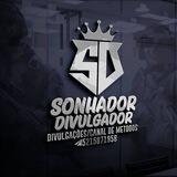 SONHADOR DIVULGAÇÃO 🙅🙅🚀🚀