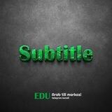 EDU | Subtitle |™️