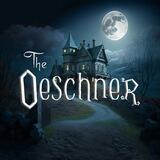 A Dwelling of Dimness; The Oeschner.