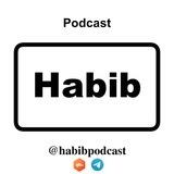 پادکست حبیب | Habib podcast