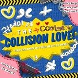 ୧ ‧₊˚ ♥️ > fwo @COLLISIONLOVE，!