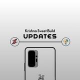 K R I S H N A // Builds | Updates