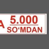 Хамма нарса 5,000 сум гача