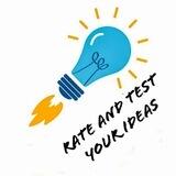 Rate and test your ideas