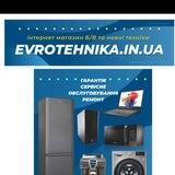 EVROTEHNIKA.IN.UA Побутова техніка для кожного з Европи!