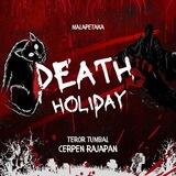 Death Holiday