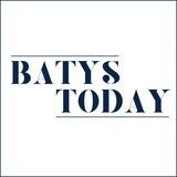BATYS TODAY