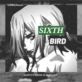 𖤍. • SIXTHBIRD ⎋ “命令