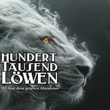 Hunderttausend Löwen