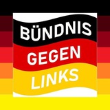 BÜNDNIS GEGEN LINKS🇩🇪