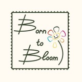 Born to Bloom