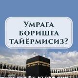 HAJ va UMRA ziyorati