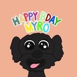 Happy Birthday Myro