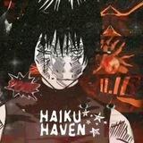 Haiku—haven. 𖤝 OPEN.