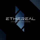 Ethereal — ETH for everyone | PORTAL